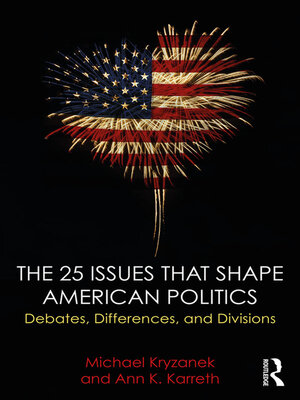 cover image of The 25 Issues that Shape American Politics